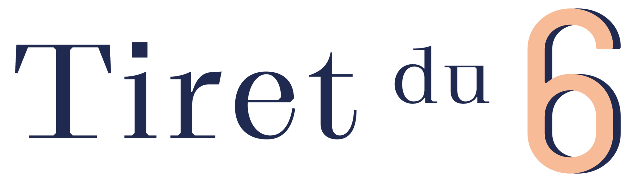 Nos Formations surmesure Tiret du 6